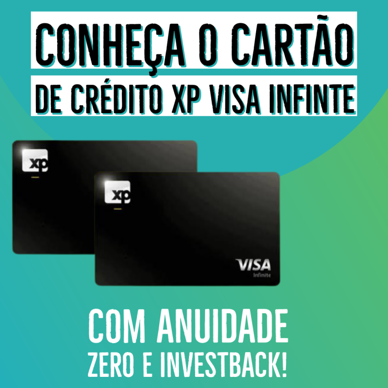 Cartão de Crédito XP com anuidade zero e investback