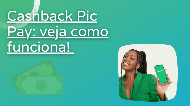 cashback picpay veja como funciona