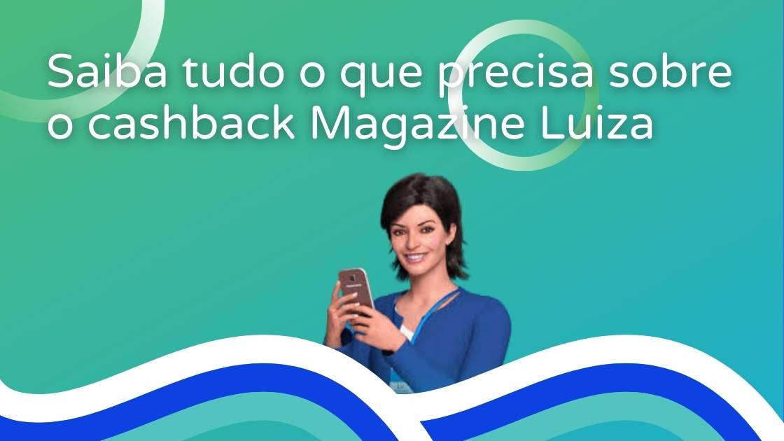 Cashback Magazine Luiza