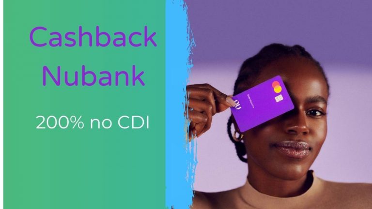 Cashback Nubank Ultravioleta  e rendimento de Até 200% Do CDI