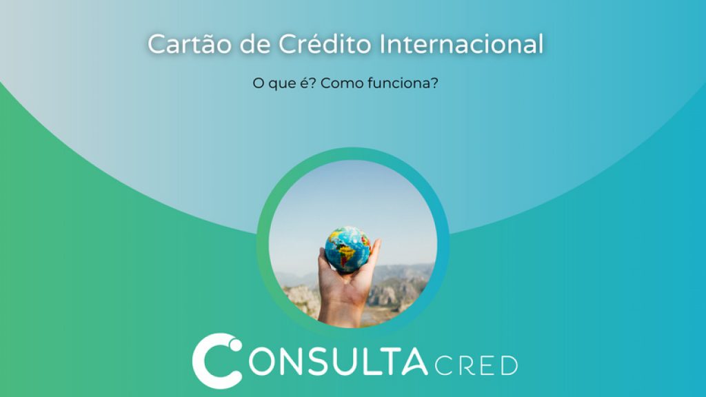 o que é cartão de crédito internacional
