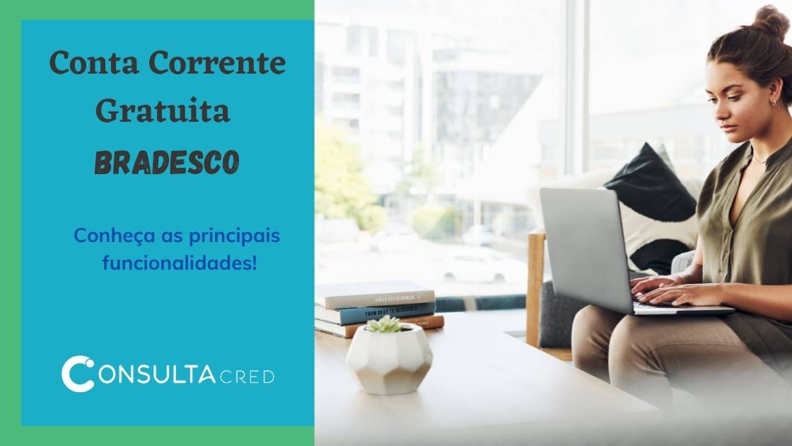 conta corrente gratuita Bradesco