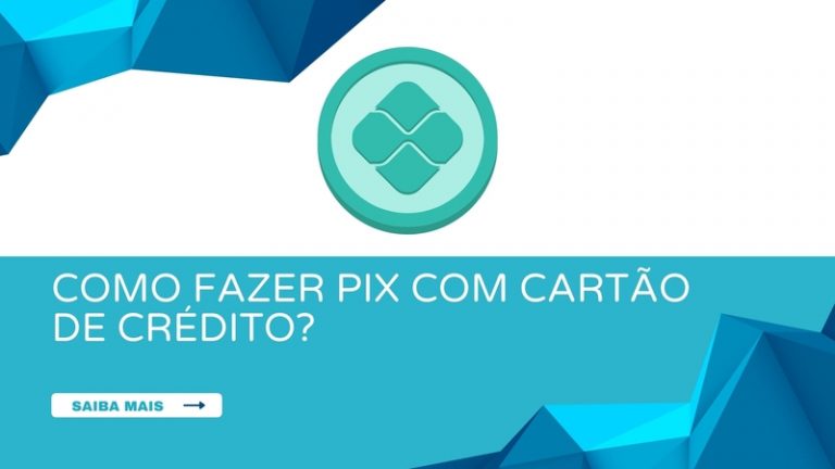 Como Fazer Pix Com Cartão De Crédito?
