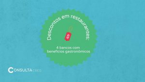 Descontos em restaurantes: 4 bancos com benefícios gastronômicos 