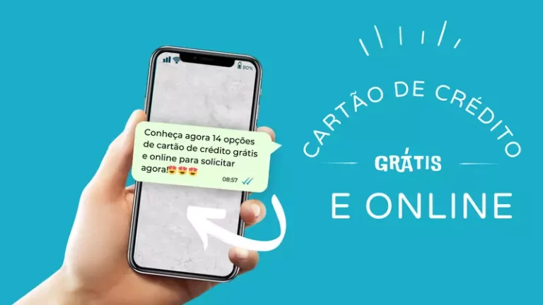 Cartão de crédito grátis online: 14 opções para solicitar agora
