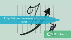 Empréstimo com a menor taxa de juros