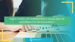 Como fazer um empréstimo e quais são os documentos necessários?