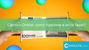 Câmbio Online: como funciona e onde fazer?