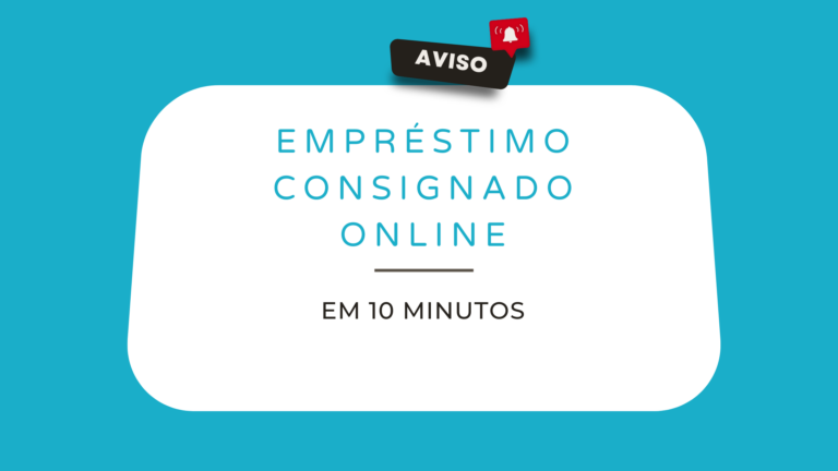 O empréstimo consignado online e a solicitação em 10 minutos