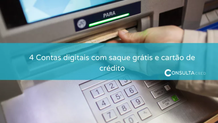 4 contas digitais com saque grátis e cartão de crédito