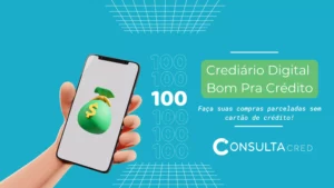 Crediário Digital Bom Pra Crédito: Parcelamento Sem Cartão!
