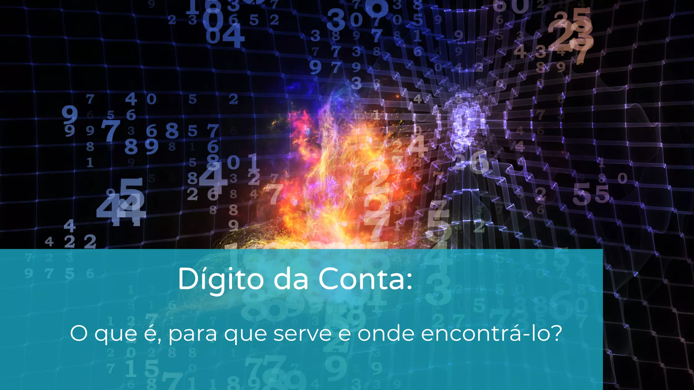 Dígito da Conta: O que é, para que serve e onde encontrá-lo?