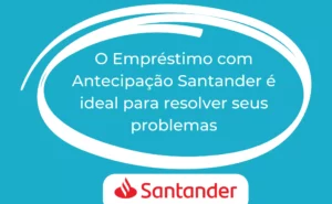 emprestimo com antecipação santander