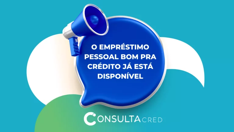 Empréstimo pessoal bom pra crédito: Conheça essa solução confiável