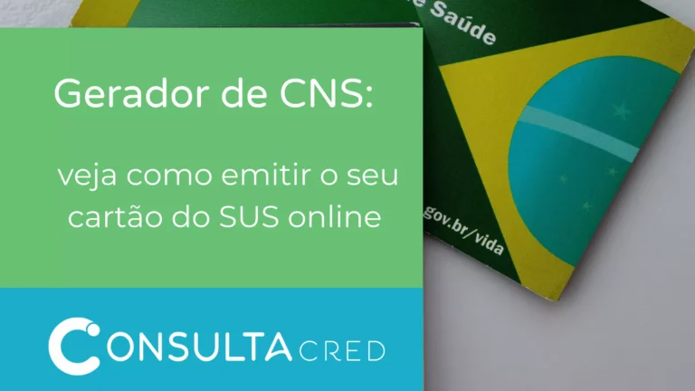 Gerador de CNS: veja como emitir o seu cartão do SUS online 
