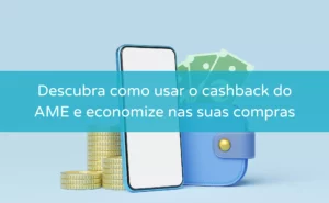 como usar o cashback do ame