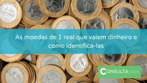 As moedas de 1 real que valem dinheiro e como identificá-las