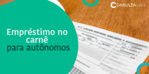Empréstimo no carnê para autônomos