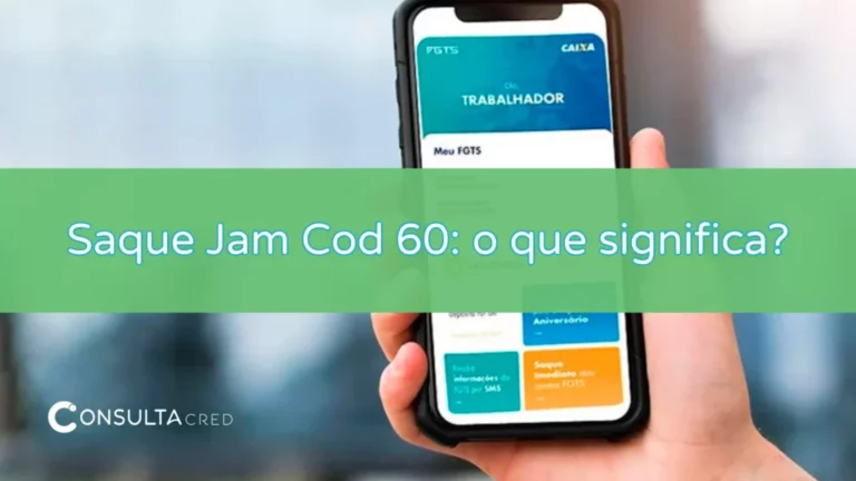 Saque Jam Cod 60: o que significa?