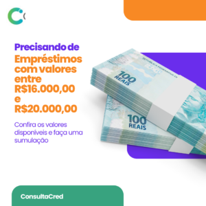 Empréstimos com valores entre R$16.000,00 e R$20.000,00