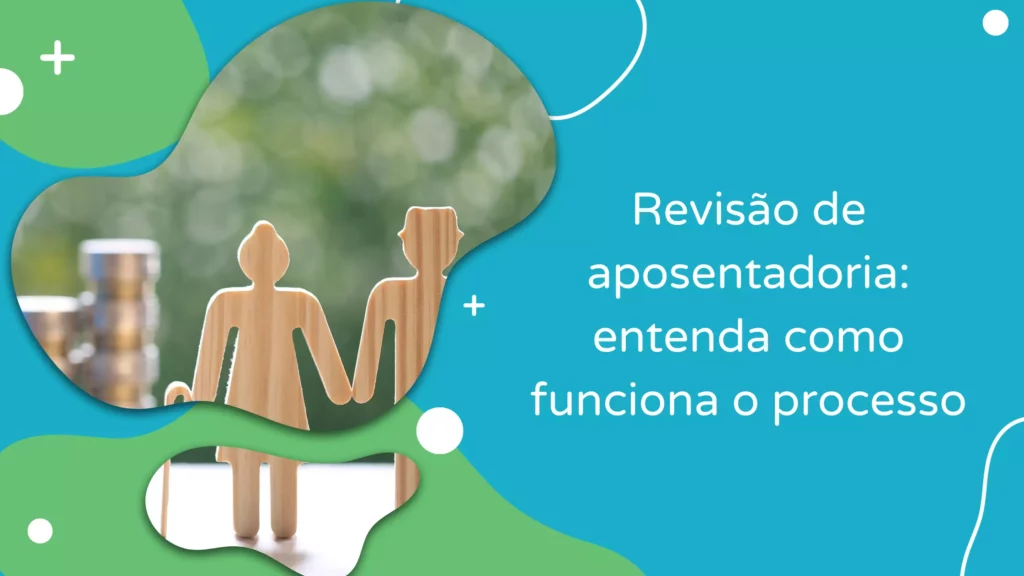 revisão de aposentadoria