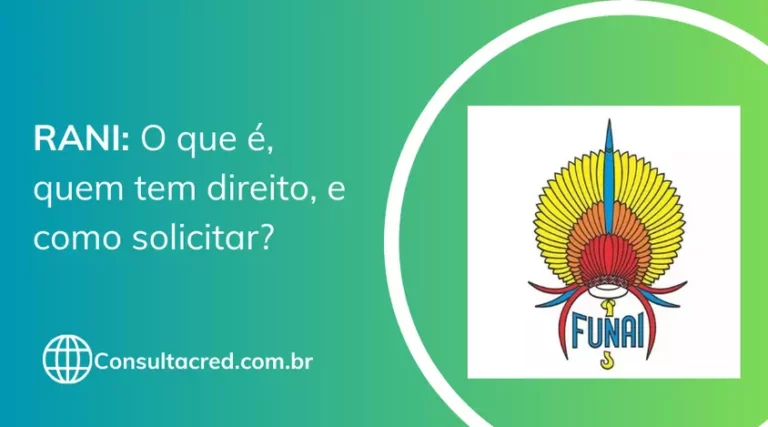 RANI: o que é, quem tem direito e como solicitar?