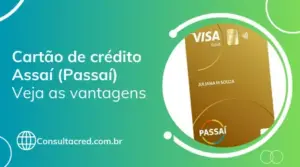 Cartão de crédito Assaí (Passaí): veja as vantagens