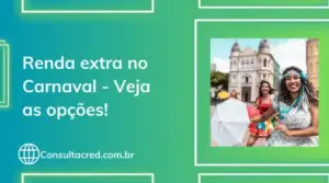 Renda extra no Carnaval – Descubra opções simples!