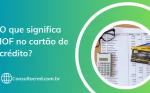 O que significa IOF no cartão de crédito