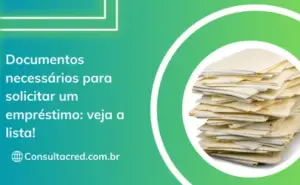 Documentos necessários para solicitar um empréstimo