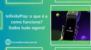 InfinitePay: o que é e como funciona? Saiba tudo agora!