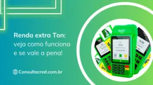 Renda Extra Ton: veja como funciona e se vale a pena 