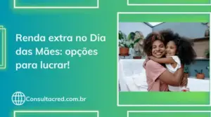 Renda extra no Dia das Mães: opções para lucrar! 