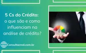 5 Cs do Crédito