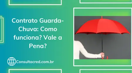 Contrato Guarda-Chuva: Como funciona? Vale a Pena? 