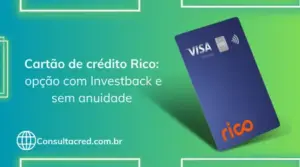 Cartão de crédito Rico: opção com Investback e sem anuidade 