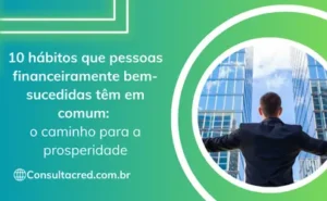 hábitos de pessoas financeiramente bem-sucedidas