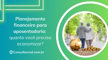 Planejamento financeiro para aposentadoria