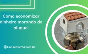 Como economizar dinheiro morando de aluguel
