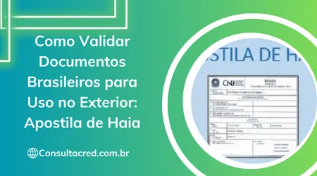 Como Validar Documentos Brasileiros para Uso no Exterior: Apostila de Haia